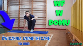 WF W DOMU  Ćwiczenia izometryczne 15 [upl. by Akcinat]