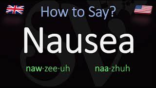 How to Pronounce Nausea British Vs American Pronunciation [upl. by Oram]