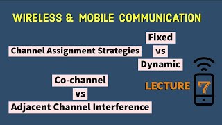 Channel Assignment Strategies  Fixed and Dynamic [upl. by Apilef]