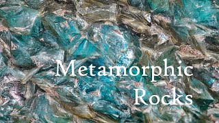 Metamorphic Rocks [upl. by Ymrots]