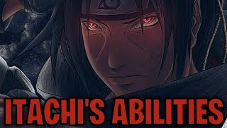 Itachi Uchihas Abilities Naruto [upl. by Yelrihs165]