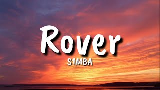 Rover  S1MBA Ft DTG Lyrics [upl. by Salomo]