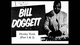 Bill Doggett  Honky Tonk Part 1 amp 2 [upl. by Yelserp]