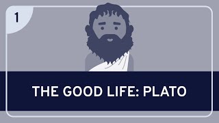 PHILOSOPHY  The Good Life Plato HD [upl. by Nic]