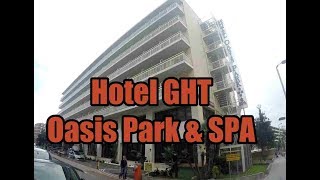 Hotel GHT Oasis Park amp SPA Lloret de Mar [upl. by Semmes8]