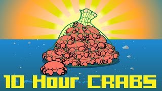 Crabs 10 Hours [upl. by Lieberman]