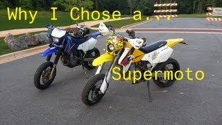 Why I Chose a Supermoto [upl. by Razaile]