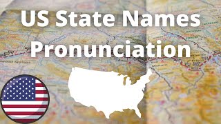 US State Names Pronunciation  American Accent [upl. by Eirelam]