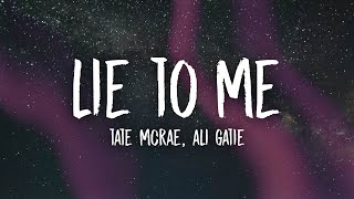 Tate McRae Ali Gatie  lie to me Lyrics [upl. by Esilrahc]