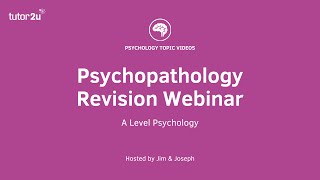 Psychopathology Revision Webinar [upl. by Kliber]