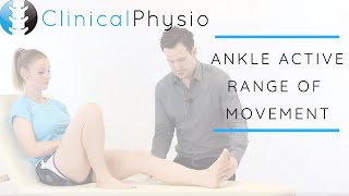 Ankle Active Range of Motion  Movement  Clinical Physio [upl. by Akiria]