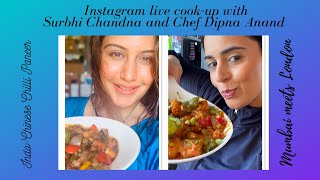 Dipna Anand and Surbhi Chandni cooking live on Instagram [upl. by Hachman]