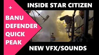 Star Citizen  Upcoming FVX and Sound Effects  Banu Merchantman [upl. by Ennovad306]