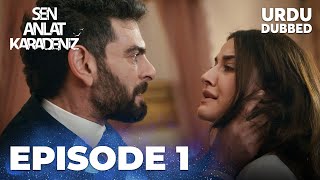 Sen Anlat Karadeniz I Urdu Dubbed  Episode 1 [upl. by Otit]