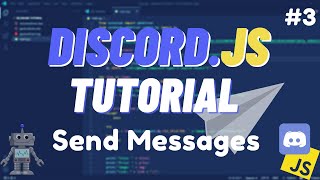 Discord JS  Sending Messages amp Restricting ChannelsUsers [upl. by Dallon]