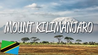 Mount Kilimanjaro  UNESCO World Heritage Site [upl. by Garnett637]