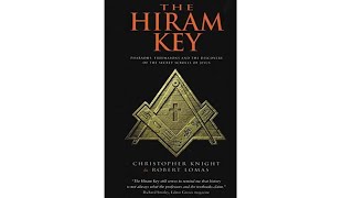 The Hiram Key Explained Part 1 [upl. by Lee233]