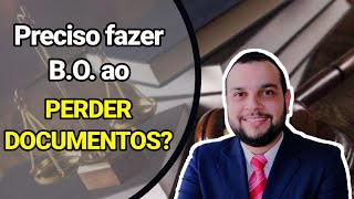 Preciso fazer BO ao perder documentos 07 [upl. by Stavro]