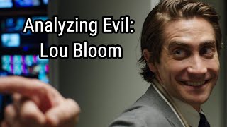 Analyzing Evil Lou Bloom From Nightcrawler [upl. by Sluiter666]