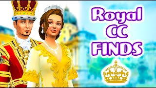 ROYAL CUSTOM CONTENT FINDS WITH LINKS  The Sims 4 CC [upl. by Goldina]