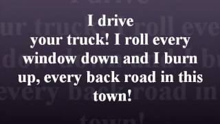 I Drive Your Truck by Lee Brice with lyrics [upl. by Yeldah]