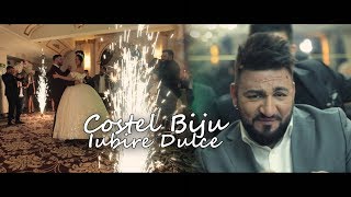 Costel Biju  Iubire Dulce  Official Video [upl. by Hubey]