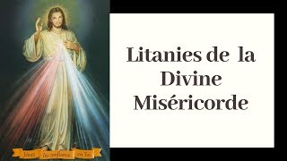 Litanie de la Miséricorde Divine [upl. by Yerg]