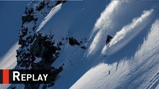 Replay  Xtreme Verbier FWT17  Swatch Freeride World Tour 2017 [upl. by Pradeep154]