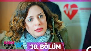 İlişki Durumu Karışık 30 Bölüm [upl. by Thomsen]