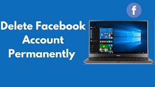 How to Delete Facebook Account Permanently on PCLaptop Quick amp Simple [upl. by Nevlin]