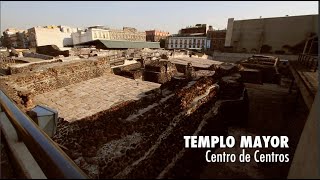 Templo Mayor centro de centros PIEDRAS QUE HABLAN [upl. by Oflodur565]