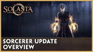 Sorcerer Update Overview  Solasta Crown of the Magister [upl. by Yenaffit]