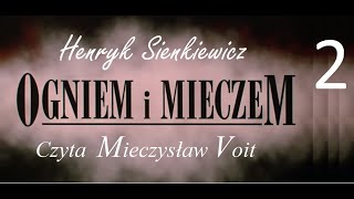 Henryk Sienkiewicz  Ogniem i Mieczem cz 2  Audiobook  słuchowisko 2019 [upl. by Halona]