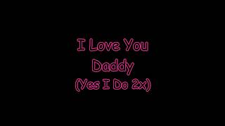 RICARDO amp FRIENDS  I LOVE YOU DADDY LYRICS [upl. by Terri]