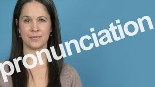 How to Pronounce PRONUNCIATION in American English [upl. by Gunning842]