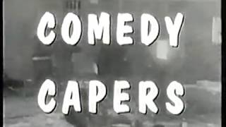 Comedy Capers  Volume 1 [upl. by Ab672]