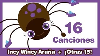 Incy Wincy Araña  otras 15 Canciones Infantiles ♫ HD [upl. by Eednam]