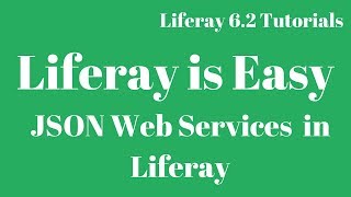 Liferay Tutorial 42  Liferay JSON Web Services [upl. by Alethea]