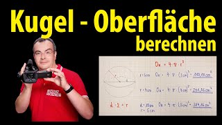 Kugel  Oberfläche berechnen  Lehrerschmidt [upl. by Llednar547]