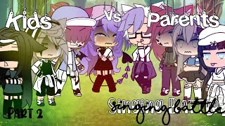 Gacha Life Singing Battle Part 2 Parents vs Teens  ItsBubbleTea [upl. by Enalb467]