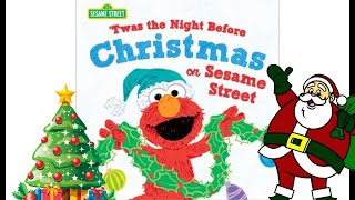 ‘Twas the Night Before Christmas on Sesame Street  Read Aloud Books for Toddlers Kids and Childre [upl. by Lai671]