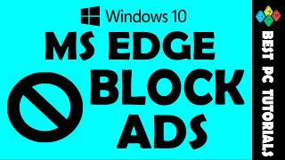 How to BlockDisable Ads in Microsoft Edge  Windows 10 [upl. by Nyrrat]