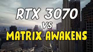 Matrix Awakens UE5 on PC RTX 3070 Benchmarked [upl. by Felizio512]