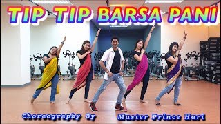 TIP TIP BARSA PANI REMIX  MASTER PRINCE HARI CHOREOGRAPHY [upl. by Biron]