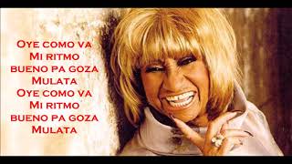 Celia Cruz Oye como va lyricsletra [upl. by Dagnah72]