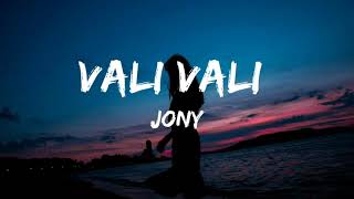 Jony wali wali lyrics [upl. by Navaj]