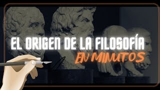 ORIGEN DE LA FILOSOFÍA en 3 minutos [upl. by Thormora206]