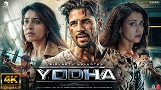 Yodha  NEW HINDI FULL MOVIE 4K HD FACTS Sidharth Malhotra  Disha Patani  Raashi  Sagar Ambre [upl. by Magdalena]