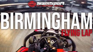 Flying Lap  TeamSport Karting Birmingham [upl. by Hentrich]