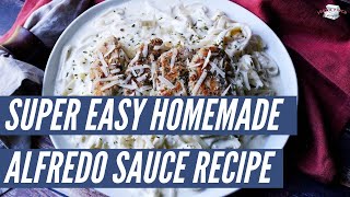 Homemade Creamy Alfredo Sauce  Easy Alfredo Sauce Recipe  Just A Pinch [upl. by Negyam]